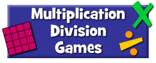 Multiplication and Division Games